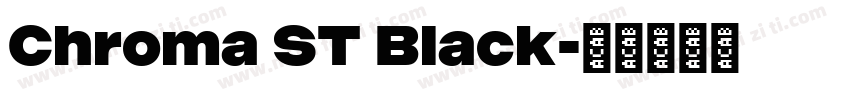 Chroma ST Black字体转换